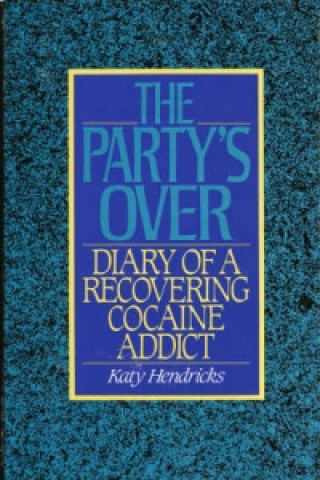 Knjiga Party's Over Katy Hendricks