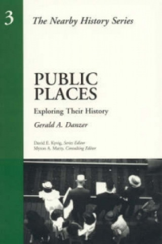 Book Public Places Gerald A. Danzer