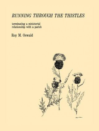 Kniha Running Through the Thistles Roy M. Oswald