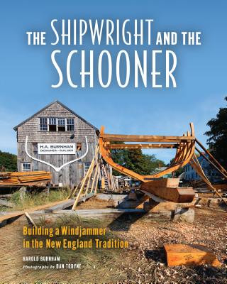 Book Shipwright and the Schooner Harold B. Burnham