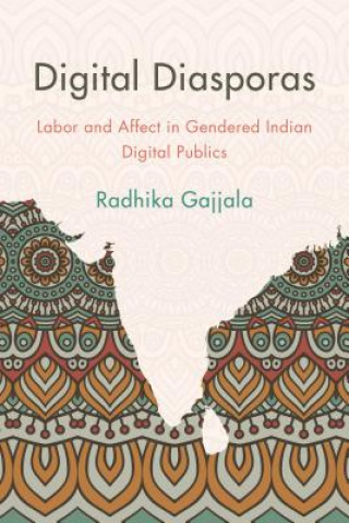 Kniha SOUTH ASIAN DIGITAL DIASPORAS CB Radhika Gajjala