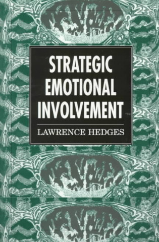 Libro Strategic Emotional Involvement Lawrence E. Hedges