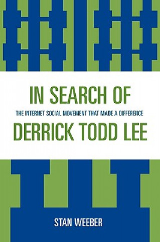 Книга In Search of Derrick Todd Lee Stanley C. Weeber