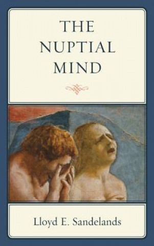 Boek Nuptial Mind Lloyd E. Sandelands