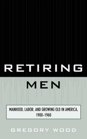 Carte Retiring Men Gregory Wood