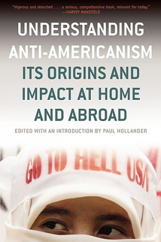 Książka Understanding Anti-Americanism Paul Hollander