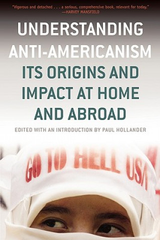 Knjiga Understanding Anti-Americanism Paul Hollander