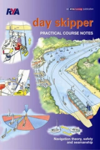 Knjiga Day Skipper Practical Course Notes Royal Yachting Association