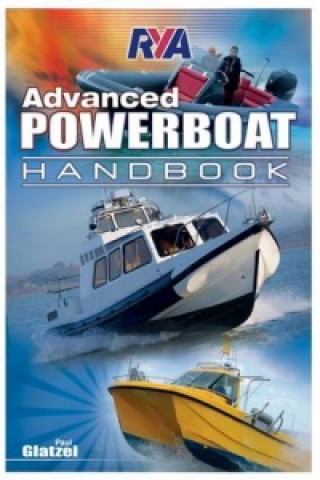 Könyv RYA Advanced Powerboat Handbook PAUL GLATZEL