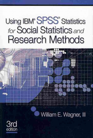 Knjiga BUNDLE: Frankfort-Nachmias: Social Statistics for a Diverse Society, 6e + Wagner: Using SPSS for Social Statistics and Research Methods, 3e Chava Frankfort-Nachmias