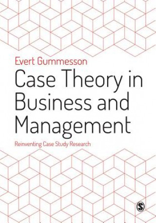 Carte Case Theory in Business and Management EVERT GUMMESSON