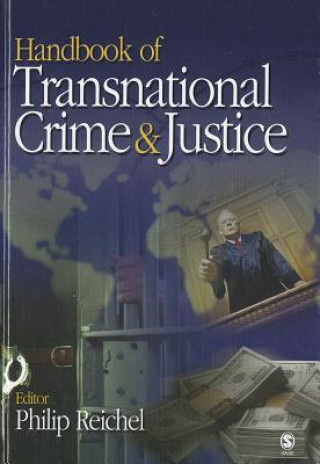 Kniha Handbook of Transnational Crime and Justice Philip Reichel