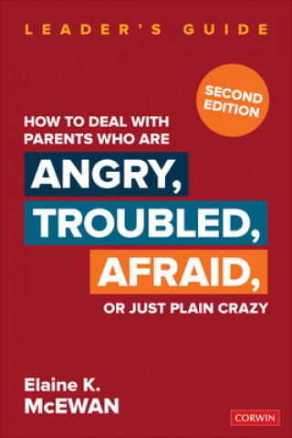 Carte How to Deal With Parents Who Are Angry, Troubled, Afraid, or Just Plain Crazy Elaine K. McEwan