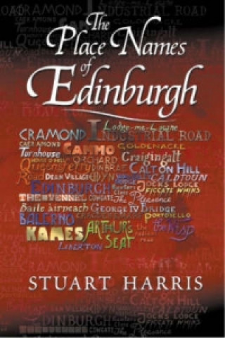 Livre Place Names of Edinburgh Stuart Harris