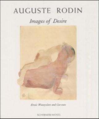 Kniha Images of Desire Auguste Rodin
