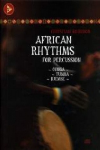 Knjiga AFRICAN RHYTHMS FOR PERCUSSION CHRISTIAN BOURDON