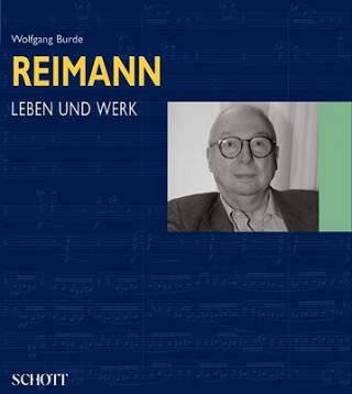 Buch Aribert Reimann Leben Und Werk (German Text) WOLFGANG BURDE