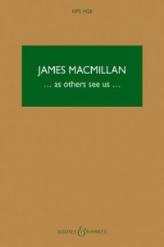 Materiale tipărite .. as Others See Us ... James Macmillan