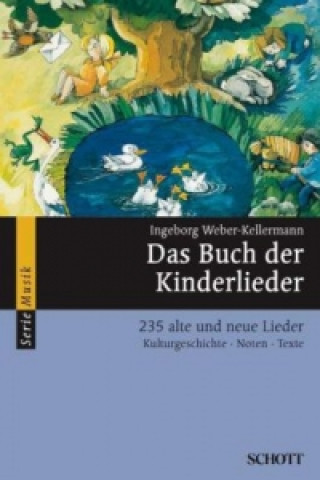 Kniha BOOK OF CHILDRENS SONGS Ingeborg Weber-Kellermann