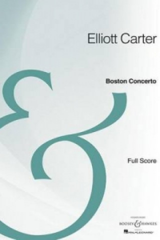 Könyv BOSTON CONCERTO ELLIOTT CARTER