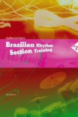 Buch BRAZILIAN RHYTHM SECTION TRAINING GUILHERME CASTRO