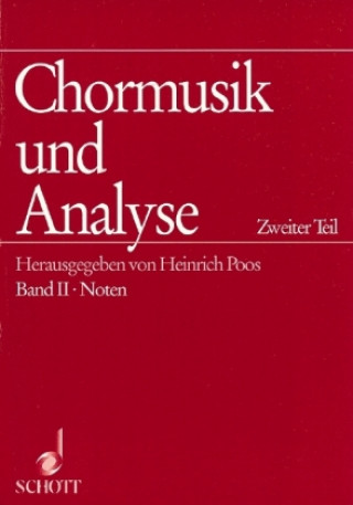 Könyv CHORMUSIK UND ANALYSE TEIL 2 