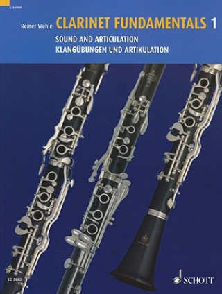 Książka Clarinet Fundamentals Vol. 1 Reiner Wehle