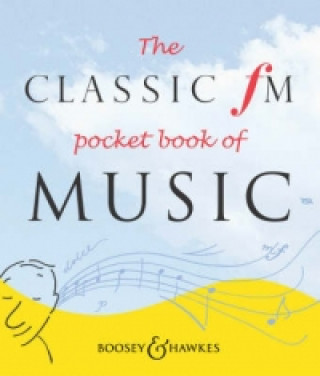 Livre Classic Fm Pocket Book of Music Tim Lihoreau