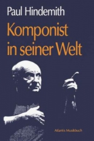 Könyv COMPOSERS WORLD Paul Hindemith