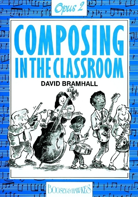 Kniha Composing in the Classroom David Bramhall