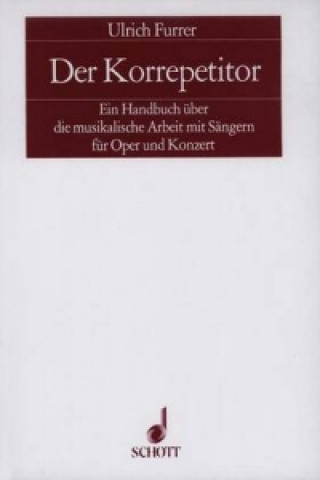 Knjiga DER KORREPETITOR ULRICH FURRER