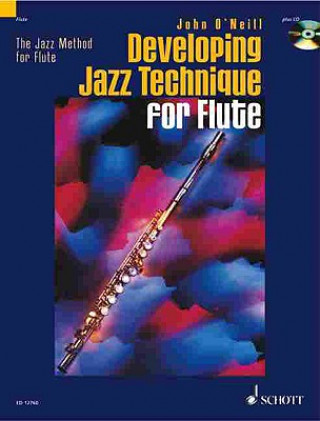 Knjiga DEVELOPING JAZZ TECHNIQUE O'Neill John