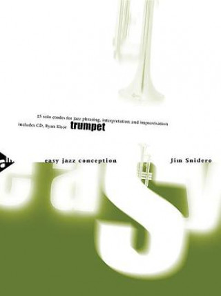 Drucksachen Easy Jazz Conception Trumpet JIM SNIDERO