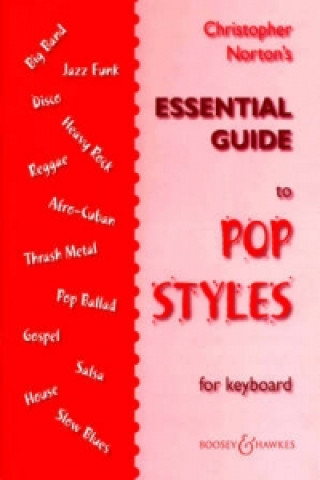 Книга Christopher Norton's Essential Guide to Pop Styles Christopher Norton