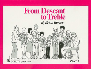 Книга From Descant to Treble Brian Bonsor