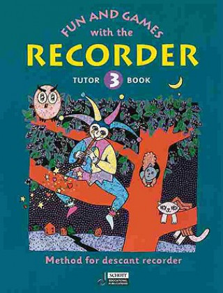 Book FUN & GAMES WITH THE RECORDER TUNE BOOK GERHARD   HEY ENGEL