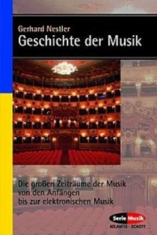 Książka GESCHICHTE DER MUSIK GERHARD NESTLER