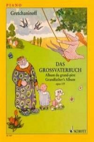 Buch GRANDFATHERS ALBUM OP 119 ALEXAN GRETCHANINOW