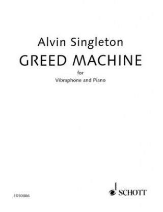 Knjiga GREED MACHINE ALVIN SINGLETON