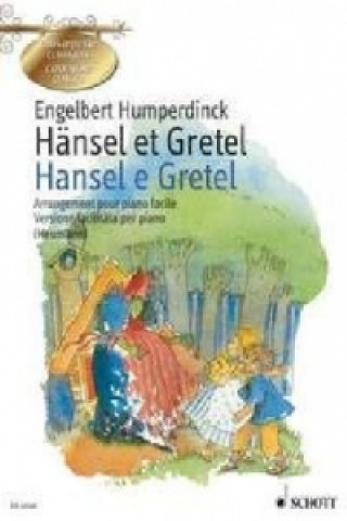 Könyv HANSEL ET GRETEL HANSEL E GRETEL ENGELBE HUMPERDINCK