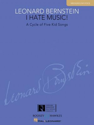 Книга I HATE MUSIC LEONARD BERNSTEIN