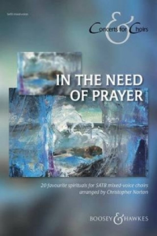 Kniha In the Need of Prayer: 20 of the Best Known Spirituals Christopher Norton