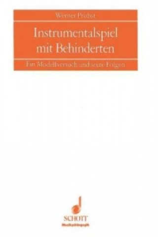 Libro INSTRUMENTALSPIEL MIT BEHINDERTEN WERNER PROBST