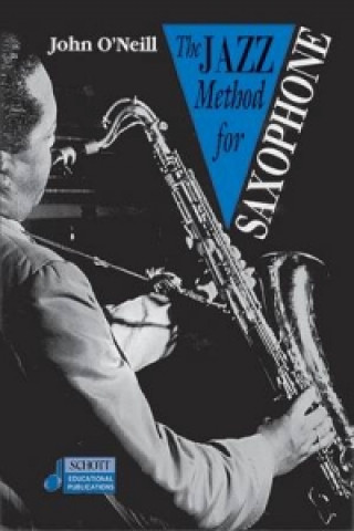 Книга Jazz Method for Saxophone John O'Neill