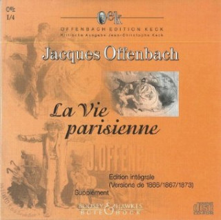 Knjiga La Vie parisienne - Pariser Leben - Parisian Life, CD-ROM JACQUES OFFENBACH