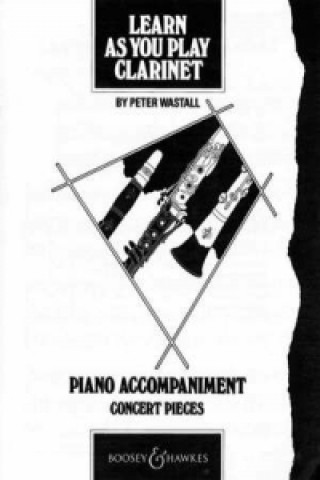 Kniha Learn as You Play Clarinet Peter Wastall