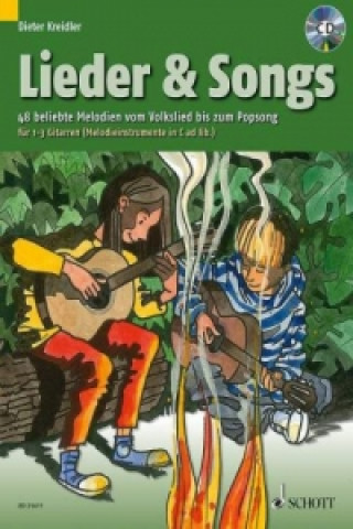 Buch Lieder & Songs, m. Audio-CD, 1-3 Gitarren (Melodie-Instrumente in C ad lib.) Dieter Kreidler