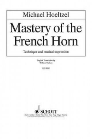 Książka MASTERY OF THE FRENCH HORN MICHAEL HOELTZEL