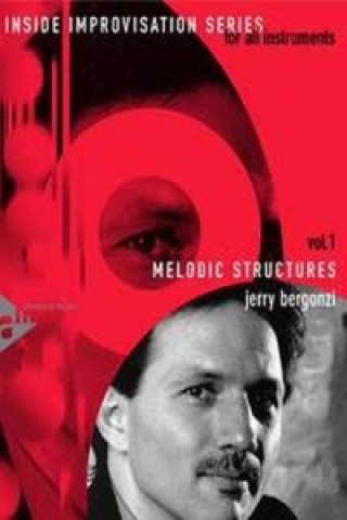 Kniha MELODIC STRUCTURES JERRY BERGONZI