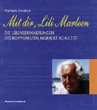 Book MIT DIR LILI MARLEEN NORBERT SCHULTZE